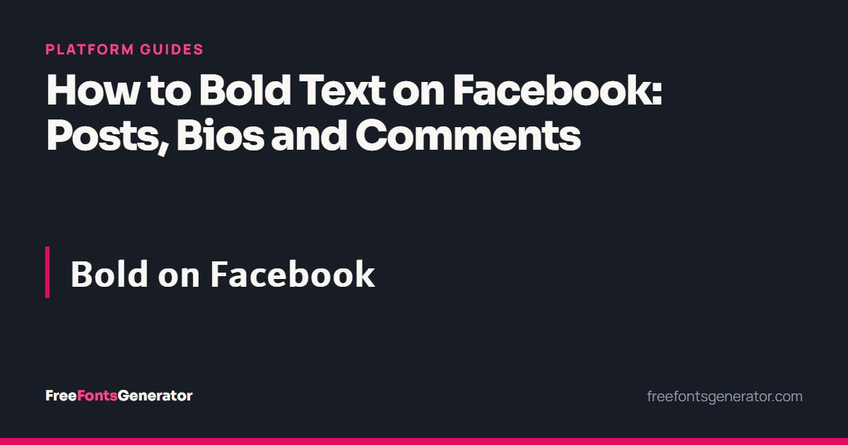 The phrase bold on Facebook written in Unicode mathematical sans-serif bold characters