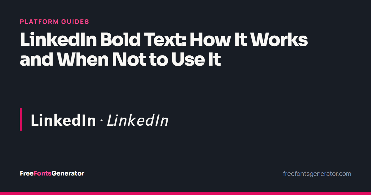 The word LinkedIn shown in bold sans and italic sans Unicode characters