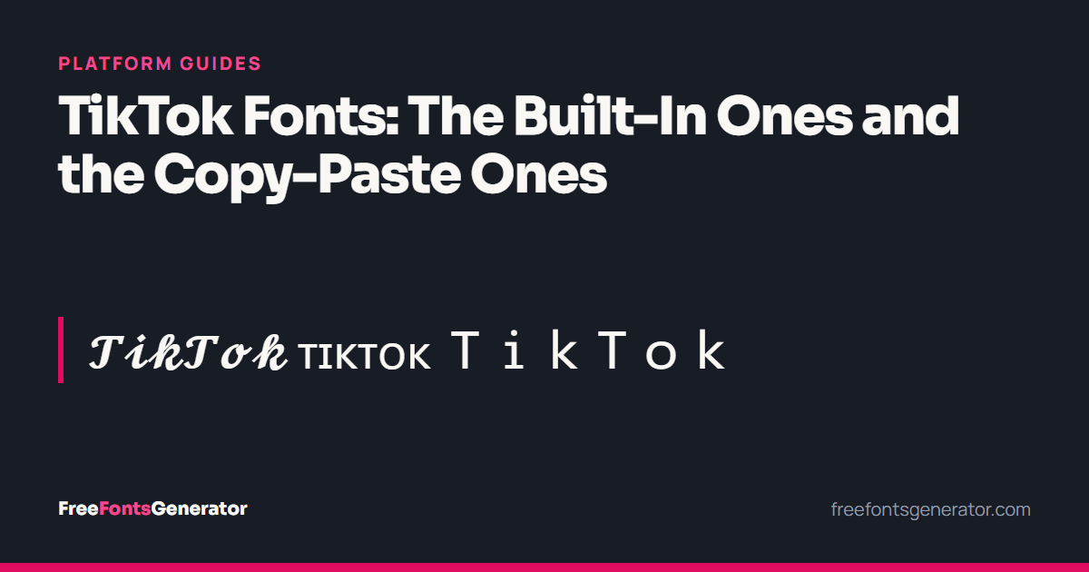 The word TikTok shown in bold script, small capitals and fullwidth Unicode styles