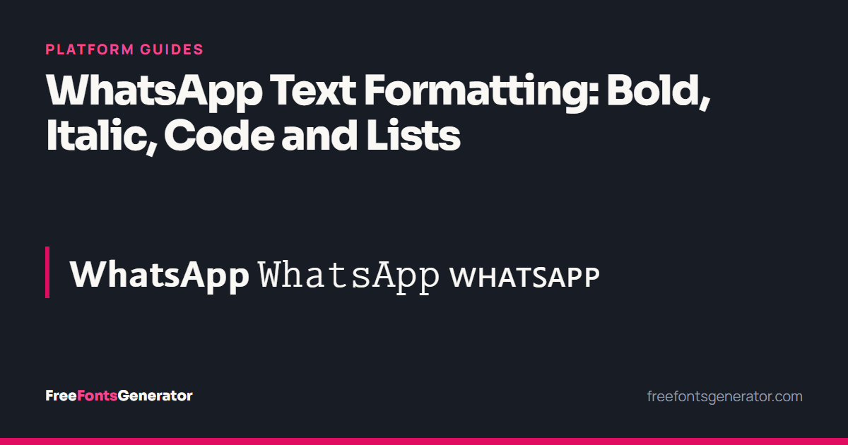 The word WhatsApp shown in bold sans, monospace and small capital Unicode styles